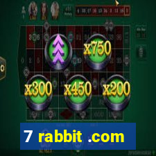 7 rabbit .com